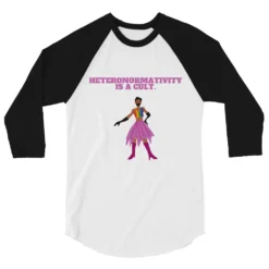 Heteronormativity Is A Cult 3/4 Sleeve Raglan Shirt