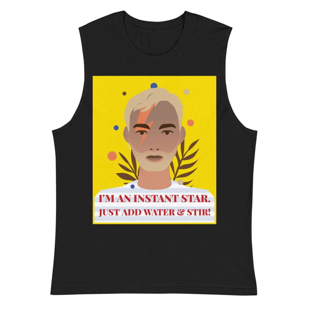 I'm An Instant Star Muscle Shirt 2 I'm An Instant Star Muscle Shirt - Image 2